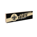 New Orleans Saints Mantle Sign, Down Home Fans, 5x18