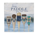 Lake Living Wooden Wall Art Always Paddle 12x12"