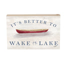 Lake Living Wooden Plock Wake at the Lake 12x8"