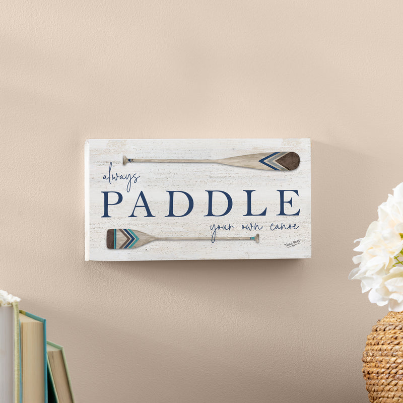 Lake Living Hanging Sign Always Paddle 11x6"