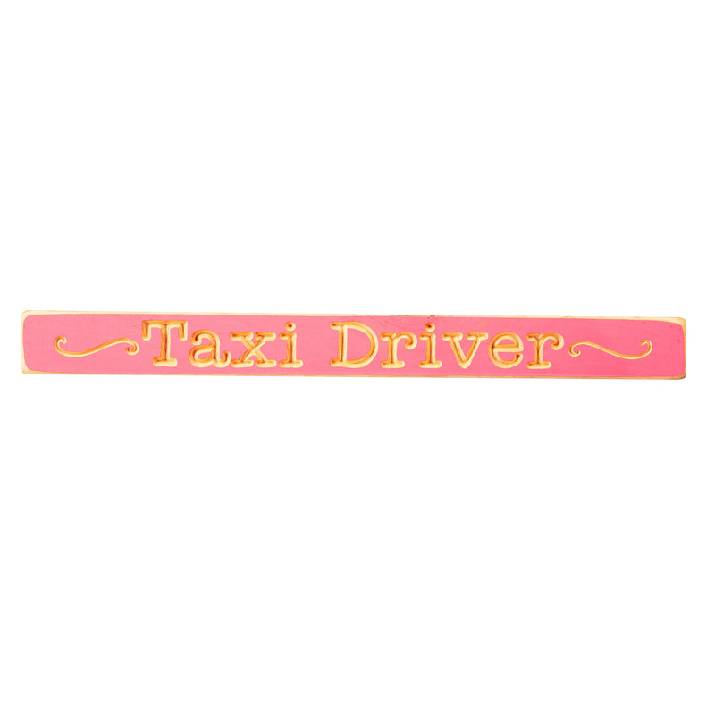 18" Wood Tabletop Sign, Taxi Driver
