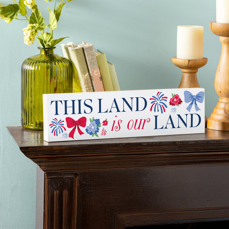 American Classic Red White & Bows Wood Mantle Sign, "This Land Is Our Land", 18"x5"