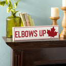 Canada Strong Vintage Wood Mantle Sign, "Elbows Up", 18"x5"