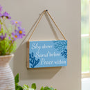 Blue Coastal Coral Sea Wood Hanging Sign w/ Rope, "Sky Above Sand Below Peace Within", 11"x6"