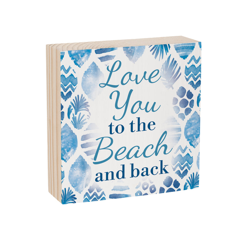 Blue Coastal Coral Sea Wood Sign Plock,"Love You To The Beach And Back", 6"x6"