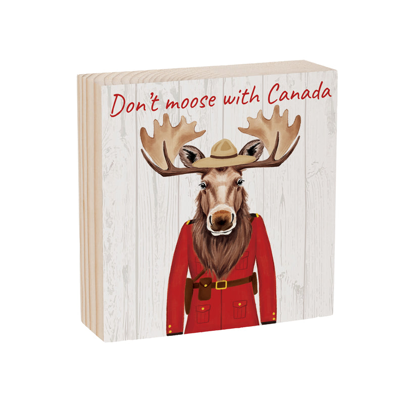 Canada Strong Vintage Wood Sign Plock,"Don't Moose With Canada", 6"x6"