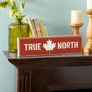 Canada Strong Vintage Wood Mantle Sign, "True North", 18"x5"