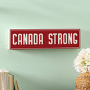 Canada Strong Vintage Wood Mantle Sign, "Canada Strong", 18"x5"