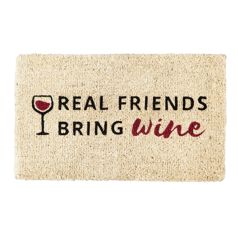 Real Friends Bring Wine Woven Back Coir Mat