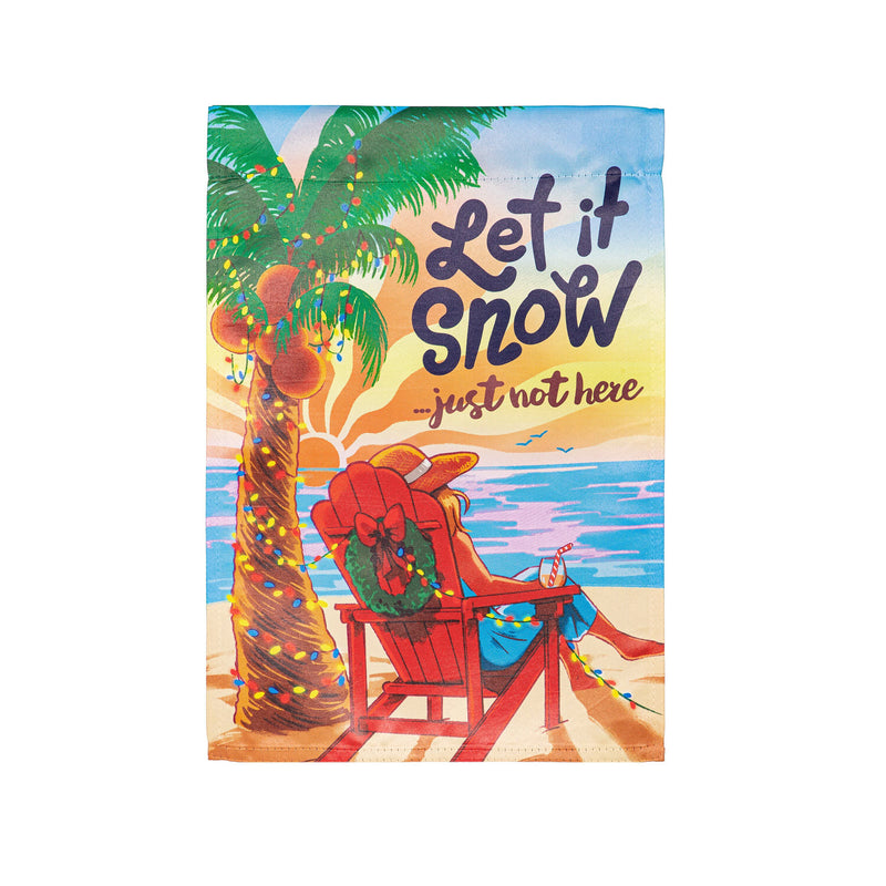 Let it Snow Just Not Here Suede House Flag,13s12236