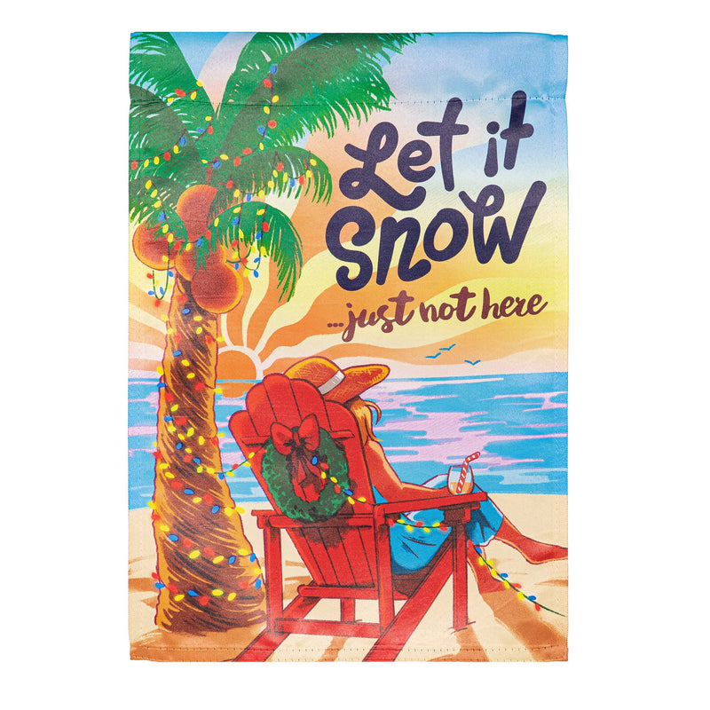 Let it Snow Just Not Here Suede House Flag,13s12236