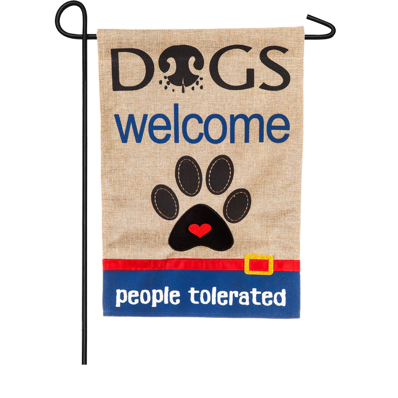 Evergreen Flag,Dogs Welcome People Tolerated Garden Burlap Flag,12.5x0.2x18 Inches