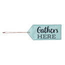 Gather Here Door Tag,2dt1674