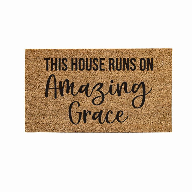 This House runs on Amazing Grace Coir Mat,2rm1309