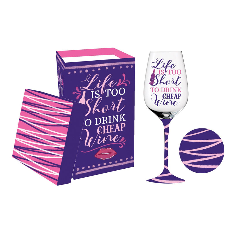 Wine Glass, 12 oz., Life is Too Short to Drink Cheap Wine,3cwg663