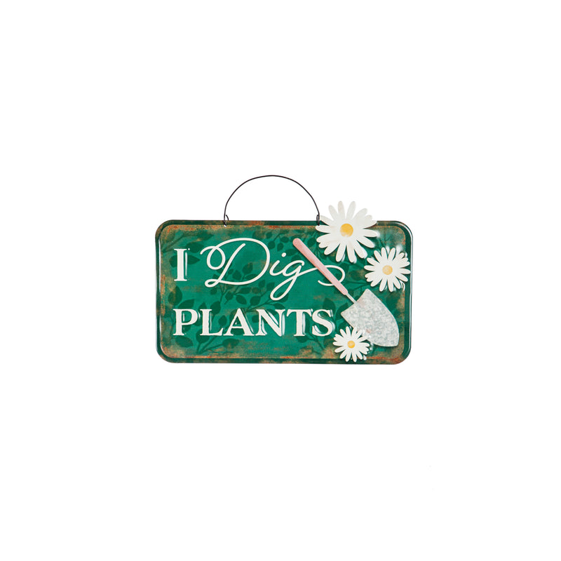 Printed Metal Hanging Garden Sign, I Dig Plants,47m3685